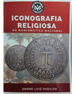 Iconografia Religiosa na Numismática Nacional